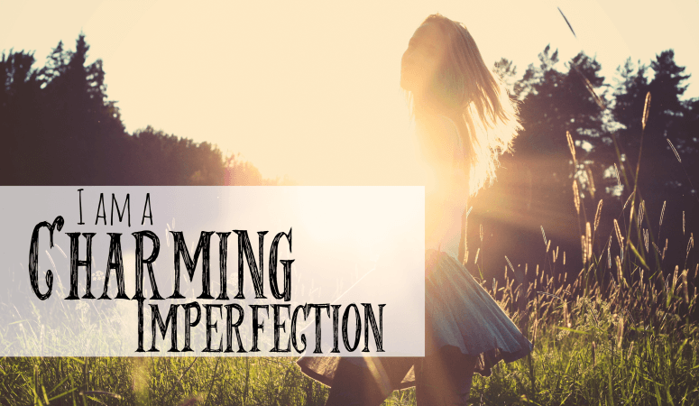 I am a Charming Imperfection