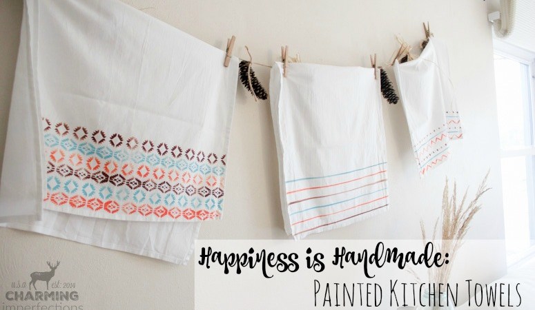 Happiness is Handmade: Painted Kitchen Towels