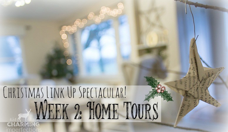 Christmas Link Up Week 2 Home Tours